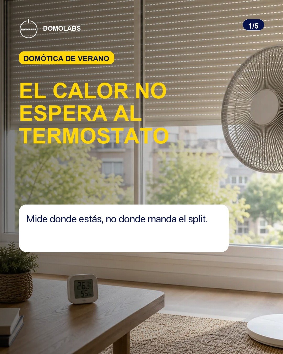 Automatiza tu hogar para sobrevivir al verano